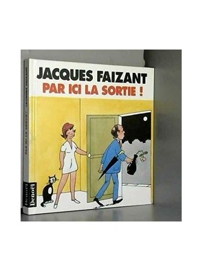 Par Ici La Sortie! de...