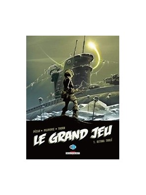 Le Grand Jeu T01 - Ultima...