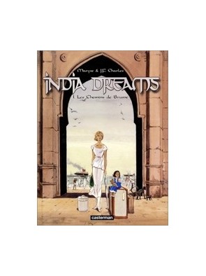 India Dreams, tome 1 - Les...