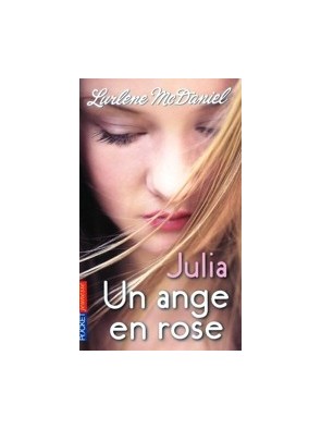 Un Ange En Rose T2 Julia de...