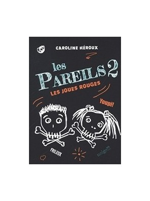 Les Pareils T02 - Les Joues...