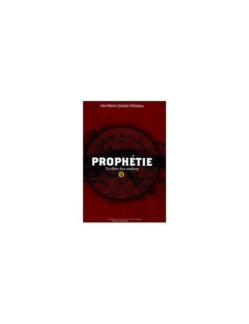 Dieu Des Ombres (Le) - Prophetie - T2 de Mel Odom