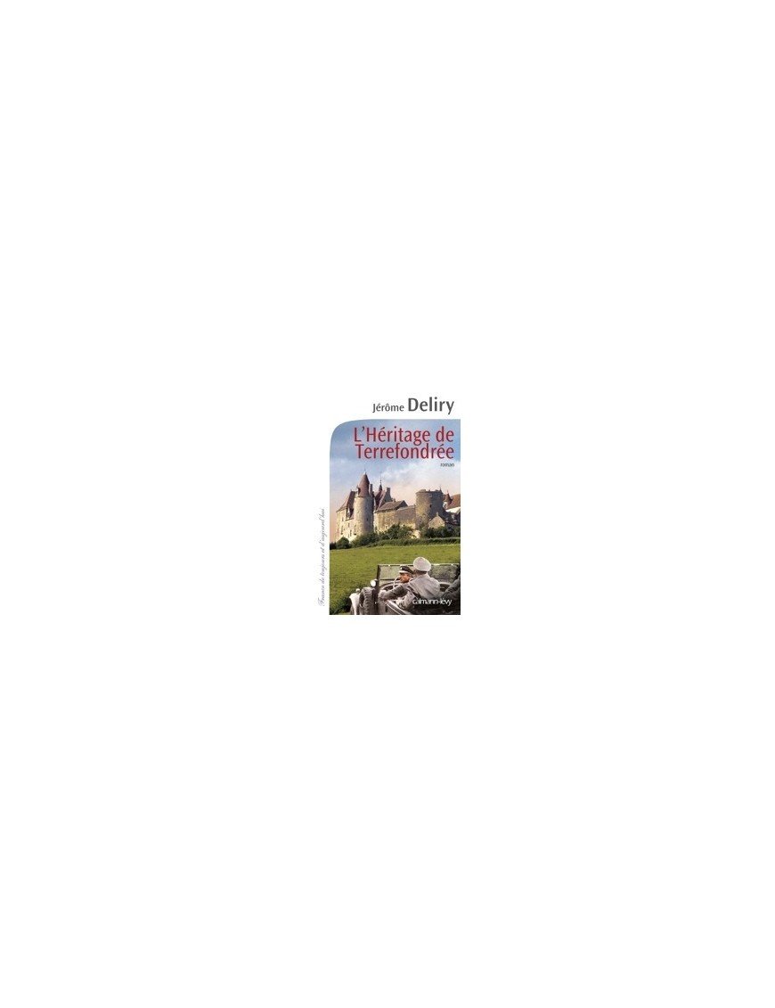 L'Héritage de Terrefondrée Par Jéròme Deliry