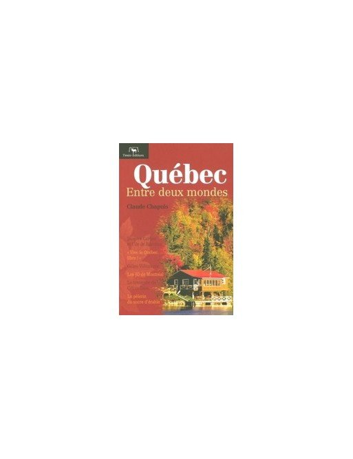 Québec de Claude Chapuis