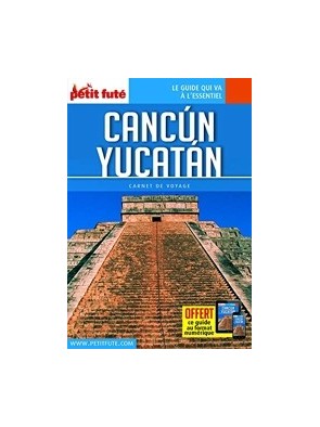 Cancun Yucatan de Petit Futé