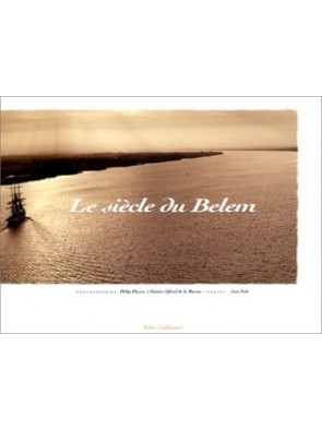 Le siècle du 'Belem' Par...