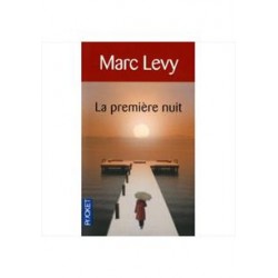 La Première Nuit Par Marc Levy