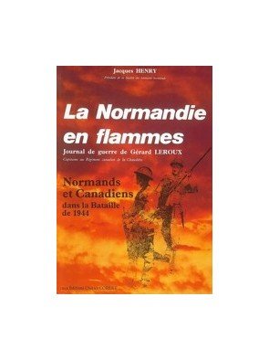 La Normandie en flammes de Jacques Henry