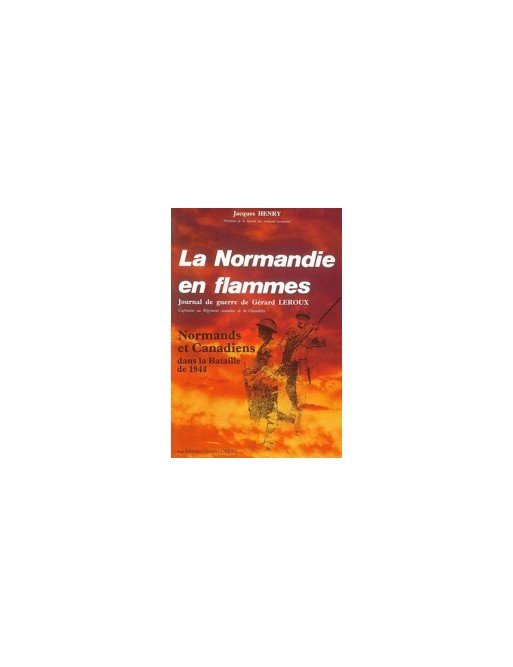 La Normandie en flammes de Jacques Henry