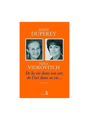 De la vie dans son art, de...