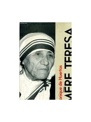 mére teresa De Huertas Monique