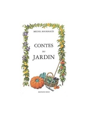 Contes du jardin de Michel...