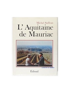 L Aquitaine de Mauriac de...