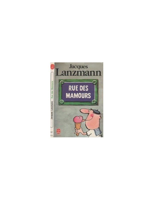 Rue des Mamours de Jacques Lanzmann