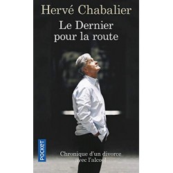 Le dernier pour la route Par Hervé CHABALIER