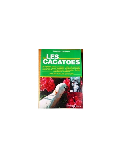 Les Cacatoès d Emmanuelle Figueras