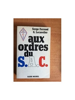 Aux Ordres Du S.A.C. de...