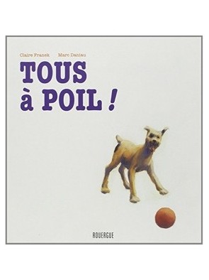 Tous à poil ! de Claire Franek