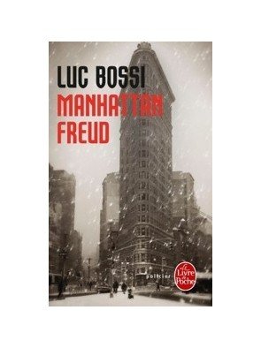 Manhattan Freud de Luc Bossi