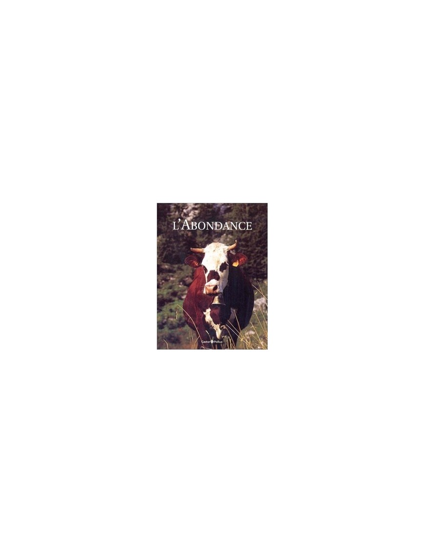 L Abondance de Jean-Pierre Spilmont