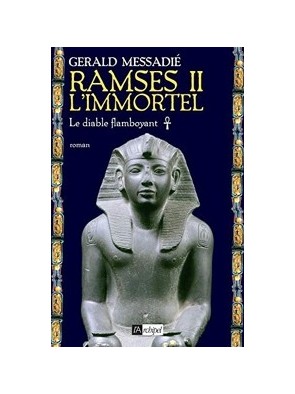 Ramsès Ii L immortel - Le...