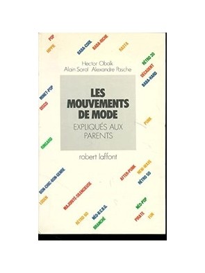 Les mouvements de mode...