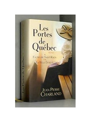 Les Portes Du Quebec Tome1...