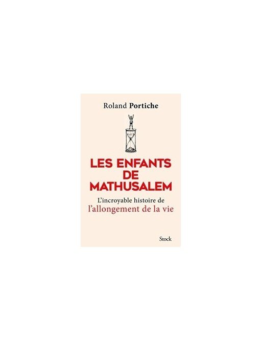 Les enfants de Mathusalem de Roland Portiche