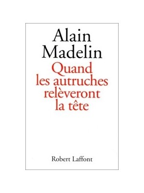 Quand les autruches...