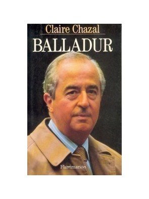 Edouard balladur (br) - 1ere Biographie de Chazal Claire