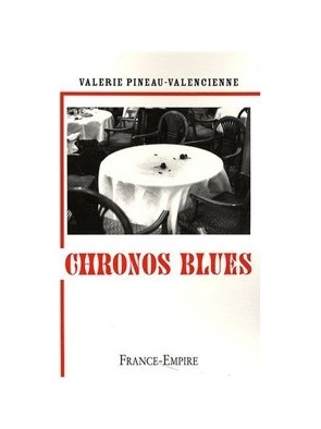 Chronos blues de Valérie...