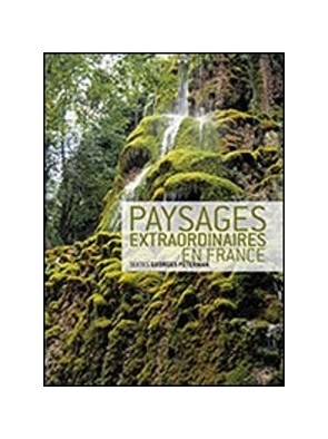 PAYSAGES EXTRAORDINAIRES en...