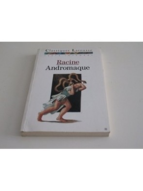 Andromaque Par Jean Racine