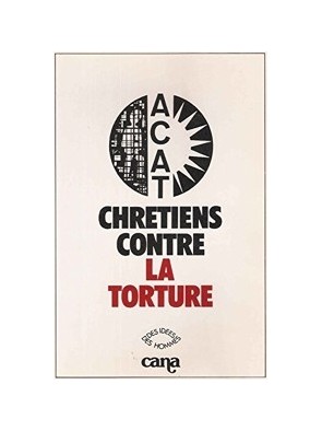 Chretiens contre la torture...