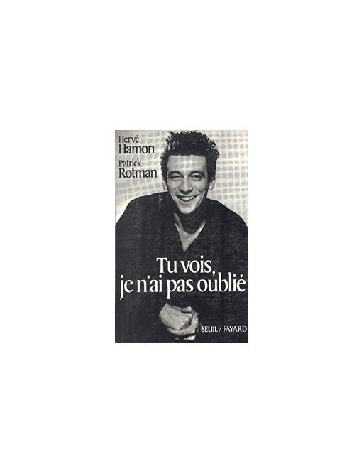 Tu vois, je n ai pas oublié de Hervé Hamon