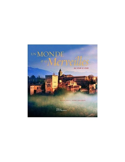 Un monde et ses merveilles de Benoît Nacci