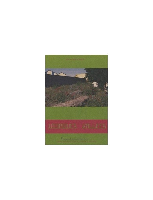Utopiques vallées d Anne Coste