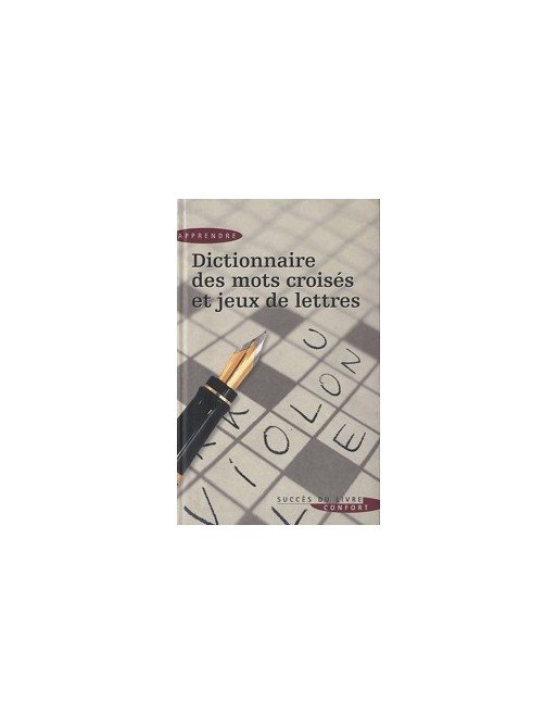 Dictionnaire des mots croisés et jeux de lettres de Thomas Decker