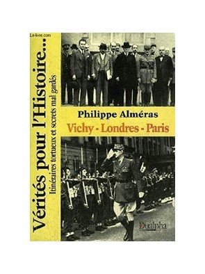Vichy, Londres, Paris de...