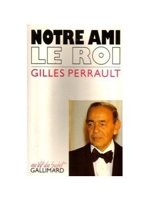 Notre ami le roi de Gilles...