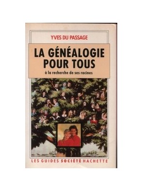 La Genealogie Pour Tous -...
