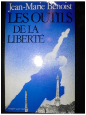 Les outils de la liberté...