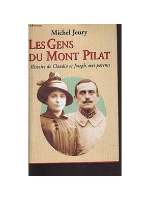 Les gens du Mont Pilat -...