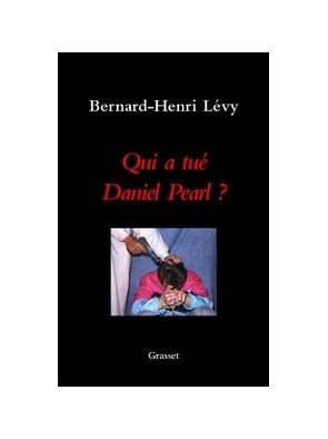 Qui a tué Daniel Pearl ? de...