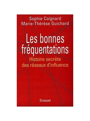 Les bonnes fréquentations...