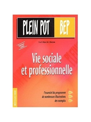 Plein Pot BEP - Vie sociale...