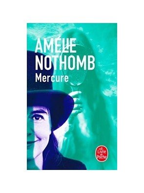 Mercure d Amélie Nothomb