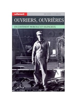 Ouvriers, Ouvrieres - Un...