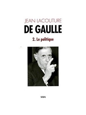 De Gaulle - Le Politique...
