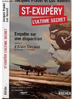 Saint-Exupery, L Ultime...